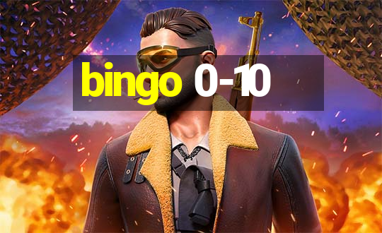 bingo 0-10