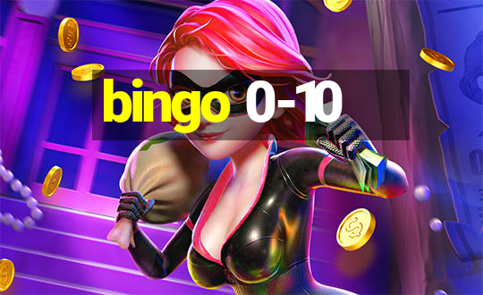 bingo 0-10