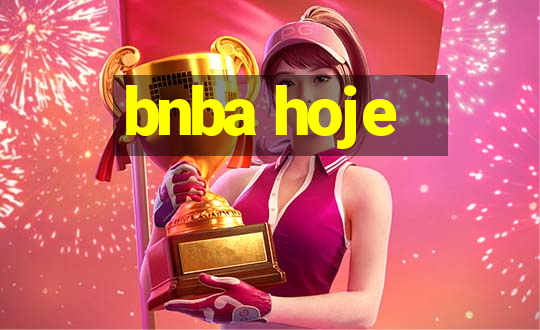 bnba hoje