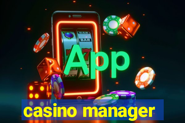 casino manager