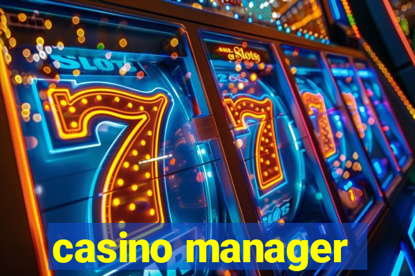 casino manager