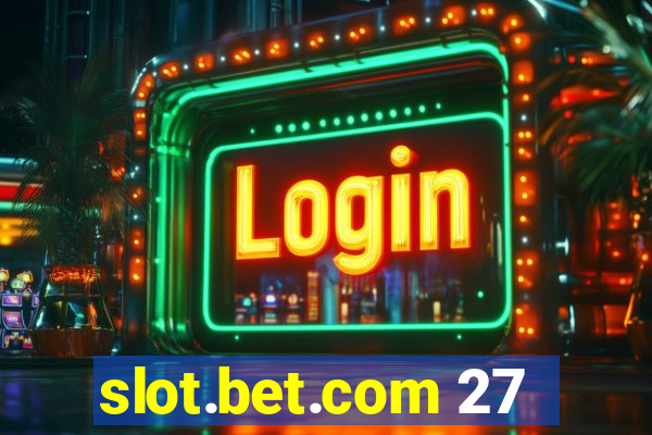 slot.bet.com 27