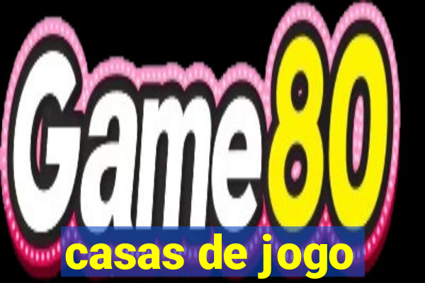 casas de jogo