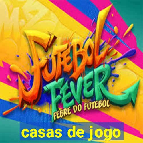 casas de jogo