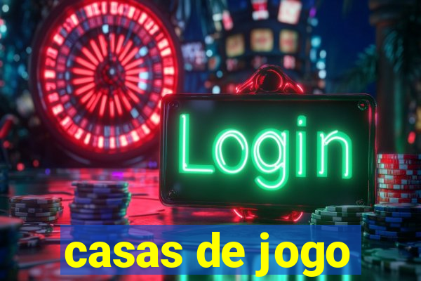 casas de jogo