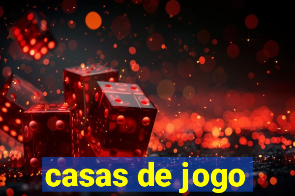 casas de jogo