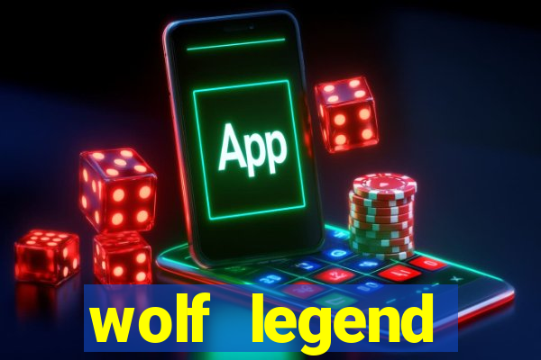 wolf legend megaways slot