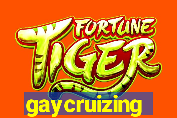 gaycruizing