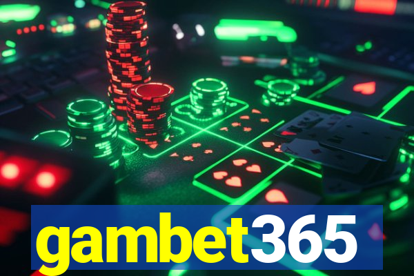 gambet365