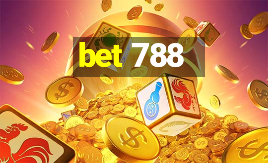 bet 788