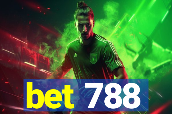 bet 788