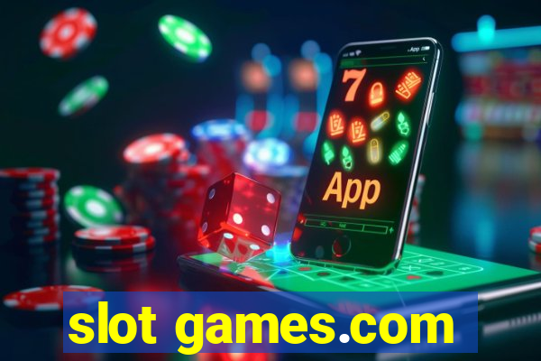 slot games.com