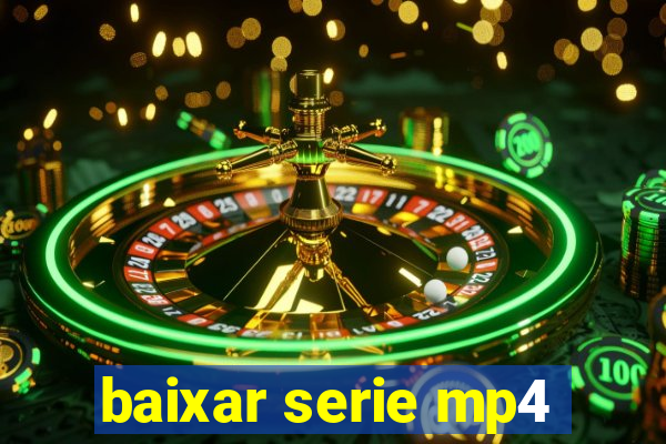 baixar serie mp4