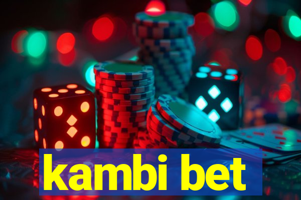 kambi bet