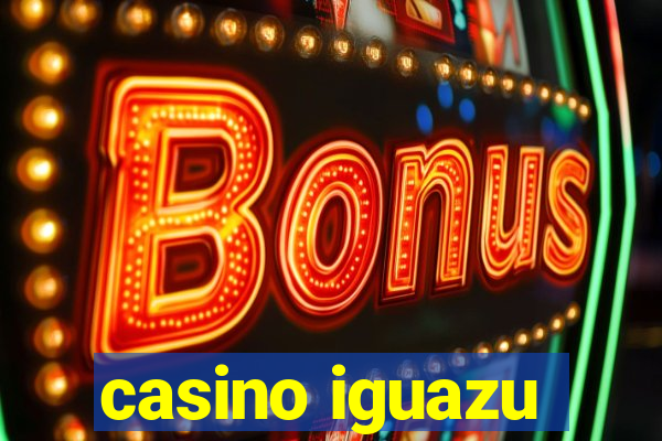 casino iguazu