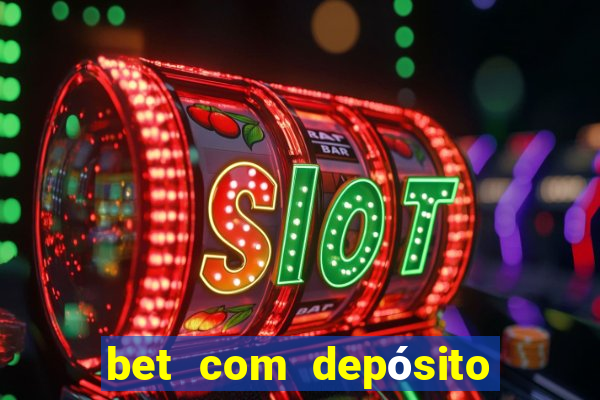 bet com depósito de 1 real