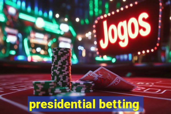 presidential betting