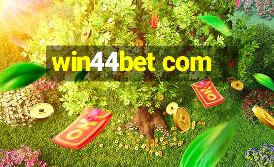 win44bet com