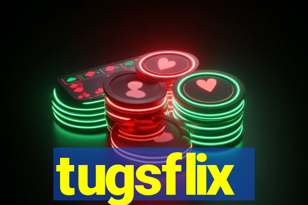 tugsflix