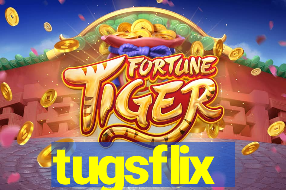 tugsflix