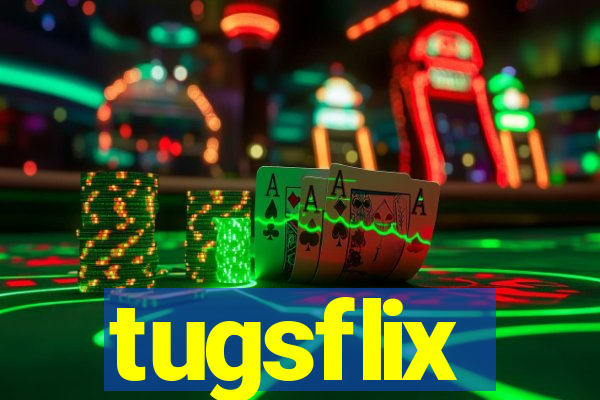 tugsflix