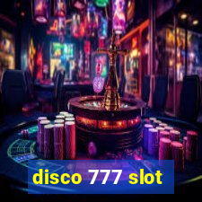 disco 777 slot