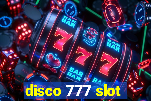 disco 777 slot