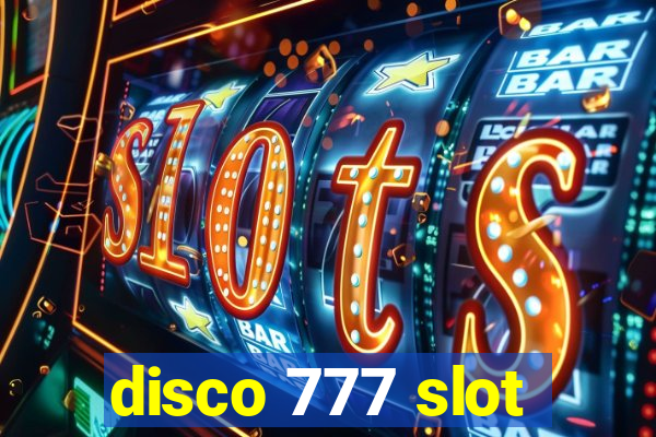 disco 777 slot