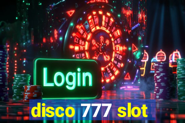 disco 777 slot