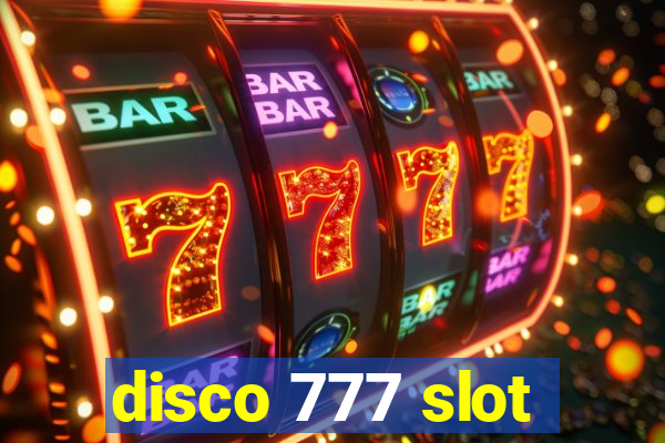 disco 777 slot