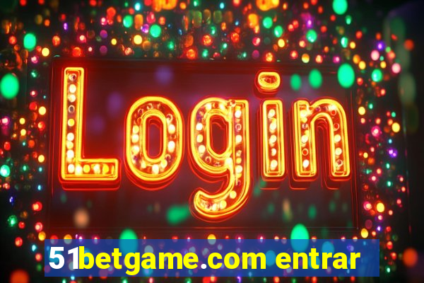 51betgame.com entrar