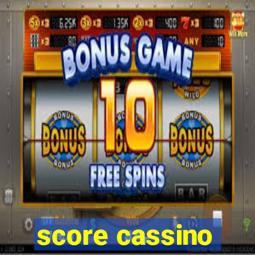 score cassino