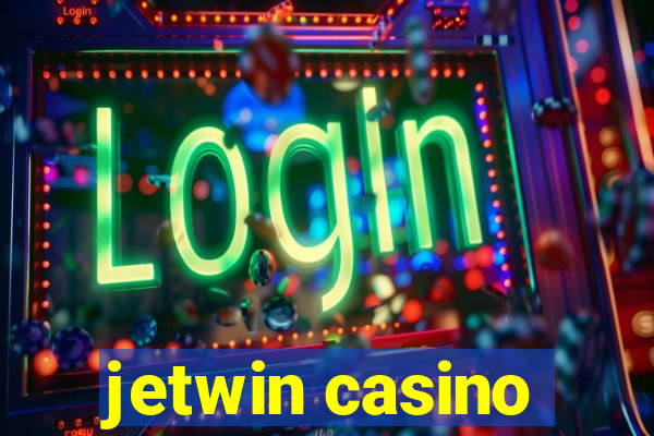 jetwin casino