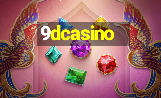 9dcasino