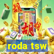 roda tsw