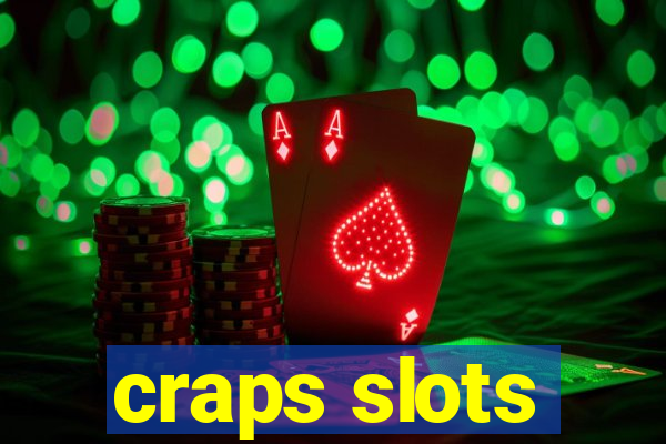 craps slots