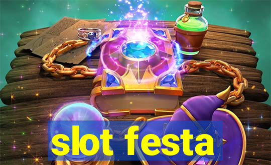 slot festa