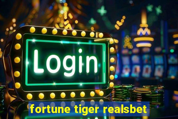 fortune tiger realsbet