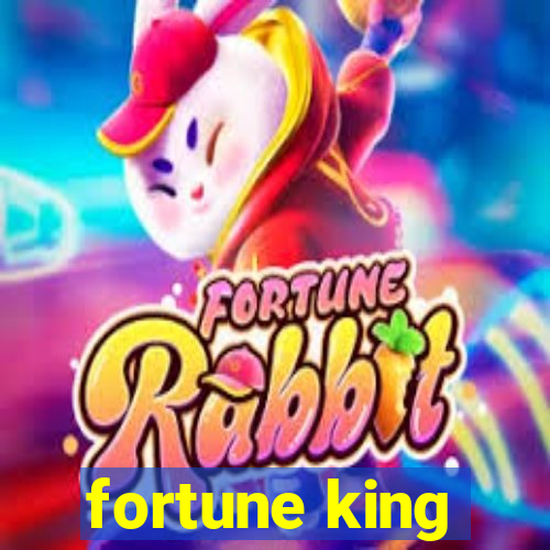 fortune king