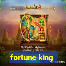 fortune king