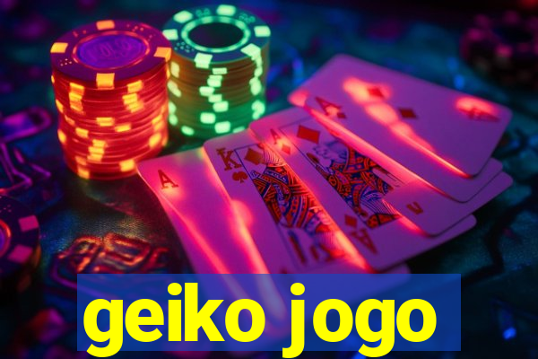 geiko jogo