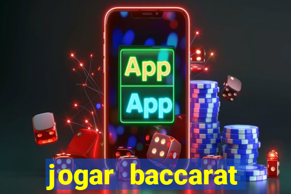 jogar baccarat online grátis