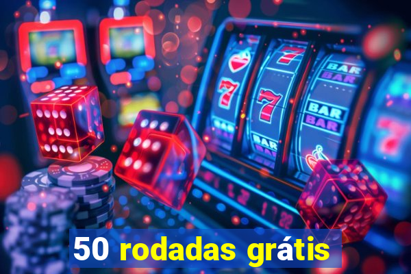 50 rodadas grátis