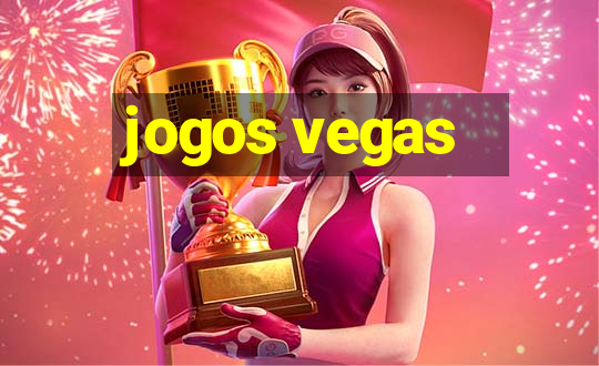 jogos vegas