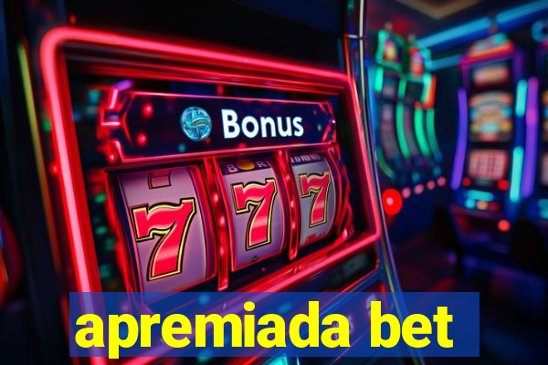 apremiada bet