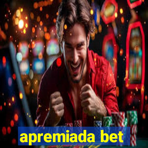 apremiada bet