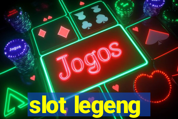 slot legeng