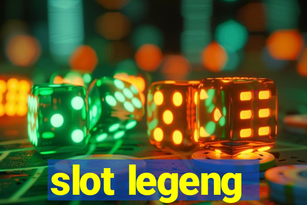 slot legeng