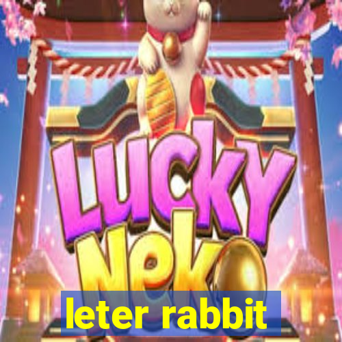 leter rabbit