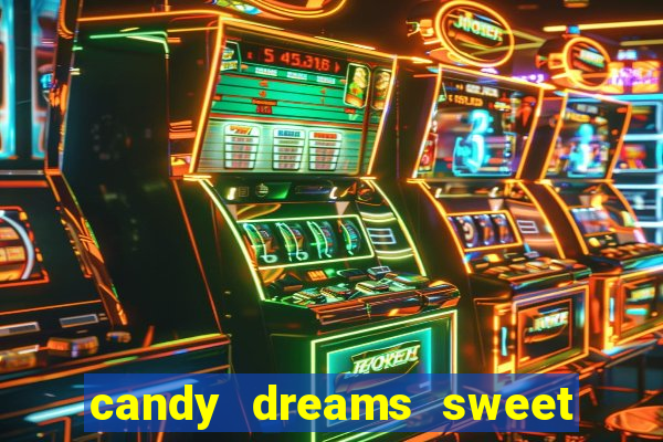 candy dreams sweet planet slot